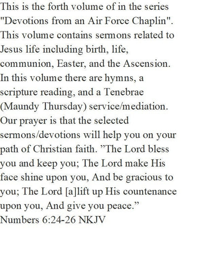 Devotions from an Air Force Chaplin Vol 4: Jesus Life